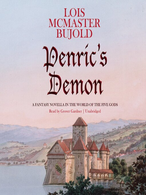 Title details for Penric's Demon by Lois McMaster Bujold - Available